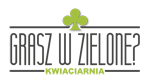 Grasz w zielone? – Kwiaciarnia  Lublin